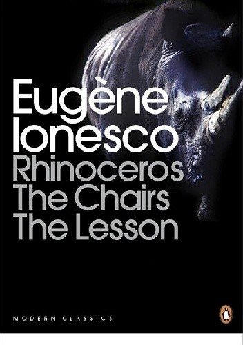 Rhinoceros, The Chairs, The Lesson