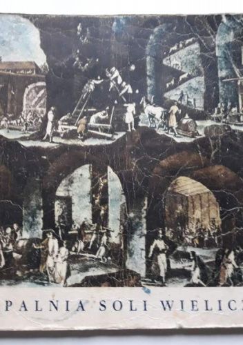 Kopalnia soli w Wieliczce