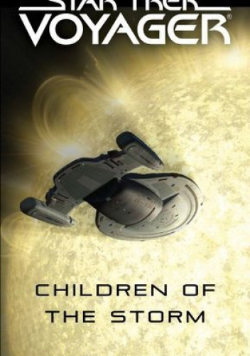 Star Trek: Voyager Children of the Storm