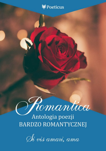 Romantica — Antologia poezji BARDZO ROMANTYCZNEJ