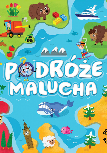 Podróże malucha Poznajemy kontynenty