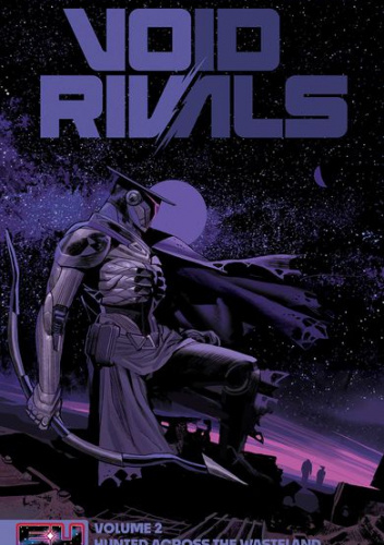 Void Rivals Volume 2: Hunted Across the Wasteland
