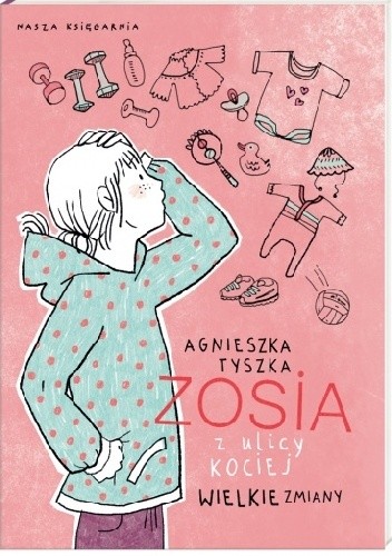 Zosia z ulicy Kociej. Wielkie zmiany