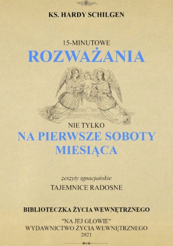 Tajemnice Radosne – 15-minutowe rozważania nie tylko na pierwsze soboty miesiąca