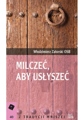 Milczeć, aby usłyszeć