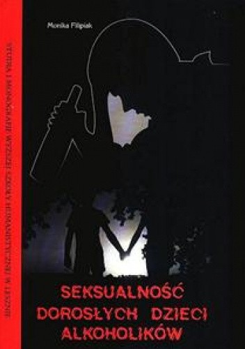 Seksualność dorosłych dzieci alkoholików
