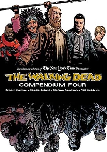 The Walking Dead: Compendium Four