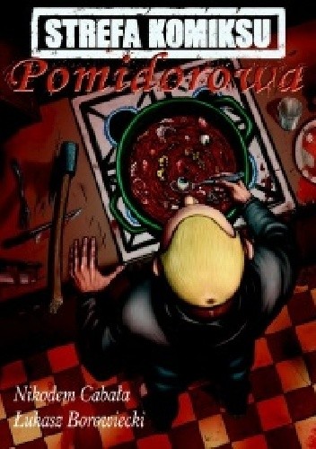 Pomidorowa (Strefa komiksu #2)