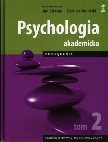 Psychologia akademicka. Podręcznik. Tom 2