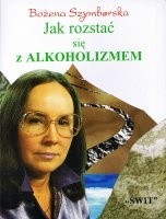 Jak rozstać się z alkoholizmem