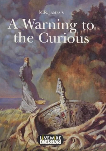 A Warning to the Curious