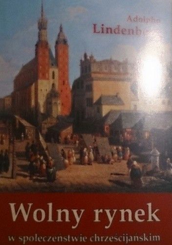 Wolny rynek w społeczeństwie chrześcijańskim
