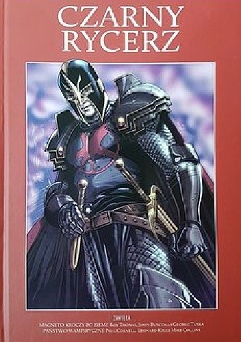 Czarny Rycerz: Magneto kroczy po ziemi! / Państwo wampiryczne