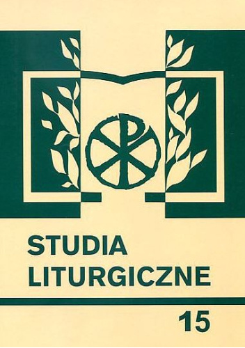 Studia liturgiczne. Tom 15. Miejsce liturgii w teologii