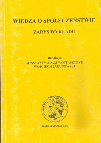Wiedza o społeczeństwie. Zarys wykładu
