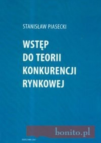 Wstęp do teorii konkurencji rynkowej
