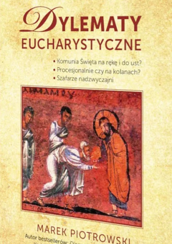 Dylematy Eucharystyczne
