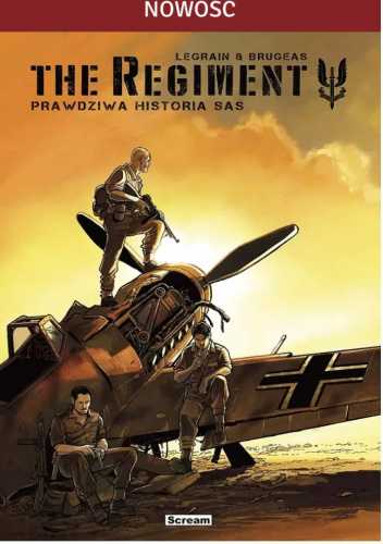 The Regiment - Prawdziwa historia SAS - wydanie zbiorcze