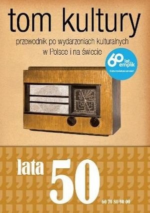Tom Kultury. Lata Pięćdziesiąte