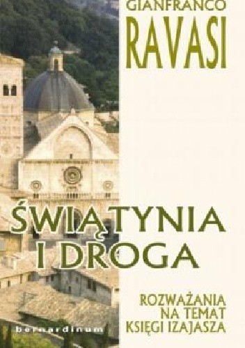 Świątynia i droga. Rozważania na temat Księgi Izajasza