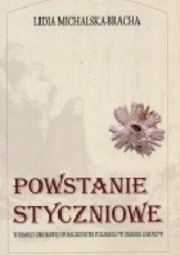 Powstanie styczniowe w pamięci zbiorowej społeczeństwa polskiego w okresie zaborów