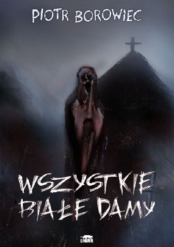 Wszystkie Białe Damy