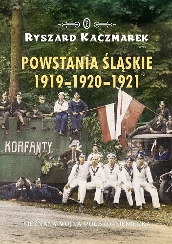 Powstania śląskie 1919-1920-1921