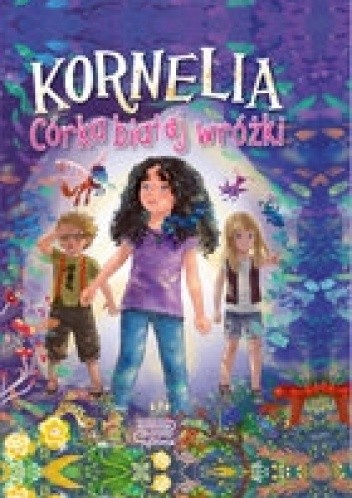 Kornelia córka białej wróżki