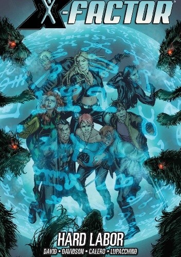 X-Factor. Volume 13: Hard Labor