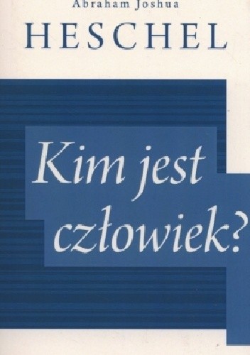 Kim jest człowiek?