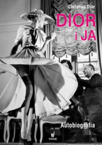 Dior i ja. Autobiografia