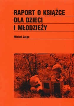 Raport o książce dla dzieci i młodzieży