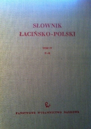 Słownik polsko-łaciński t IV P-R