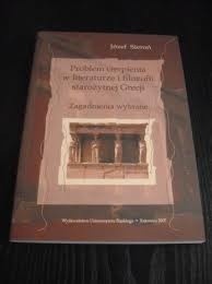 Problem cierpienia w literaturze i filozofii starożytnej Grecji : zagadnienia wybrane