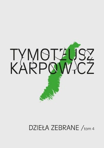 Dzieła zebrane. Tom IV