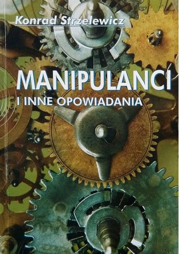Manipulanci i inne opowiadania