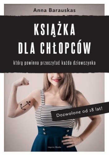 Książka dla chłopców, którą powinna przeczytać każda dziewczynka