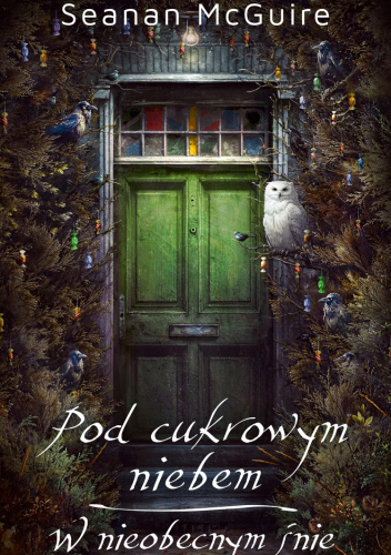 Pod cukrowym niebem. W nieobecnym śnie