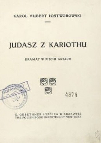 Judasz z Kariothu. Dramat w pięciu aktach