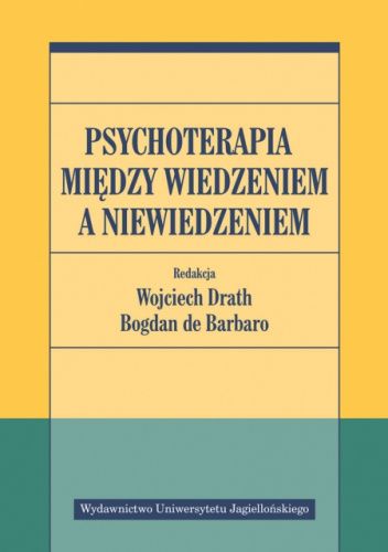 Psychoterapia między wiedzeniem a niewiedzeniem