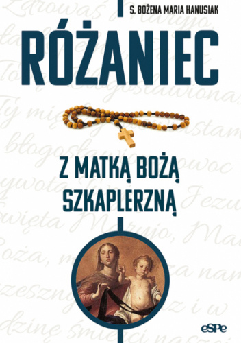Różaniec z Matką Bożą Szkaplerzną
