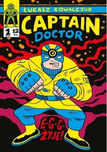 Captain Doctor. E G G ŻYJE!