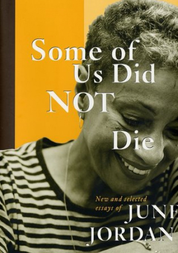 Some Of Us Did Not Die: Selected Essays