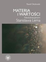 Materia i wartości: Neolukrecjanizm Stanisława Lema