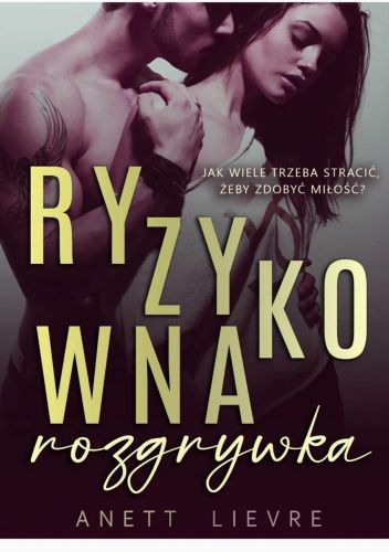 Ryzykowna rozgrywka