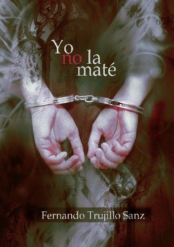 Yo no la maté