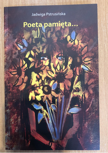 Poeta pamięta...