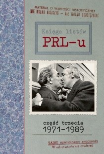 Księga listów PRL-u. Część trzecia 1971-1989