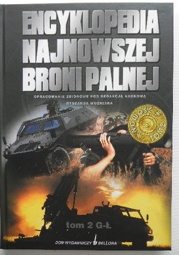 Encyklopedia najnowszej broni palnej tom 2 G-Ł