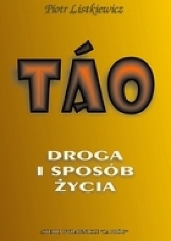 Tao. Droga i sposób życia